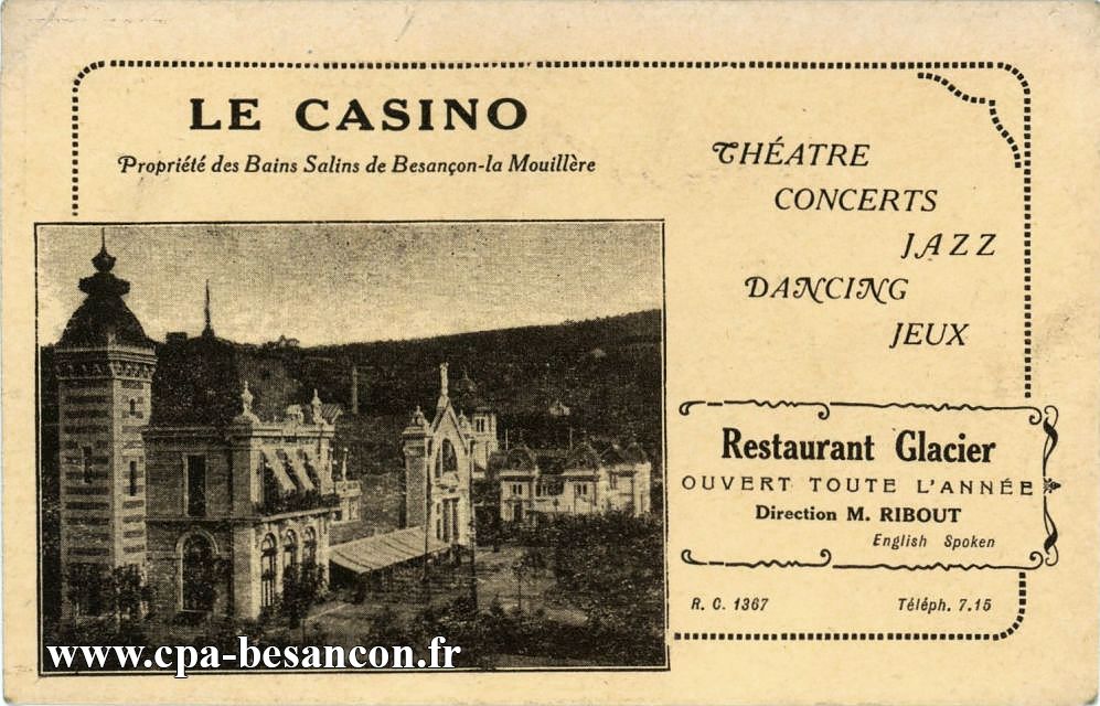 LE CASINO - Théâtre concerts - Jazz Dancing Jeux - Restaurant Glacier - ouvert toute l'année - Direction M. RIBOUT